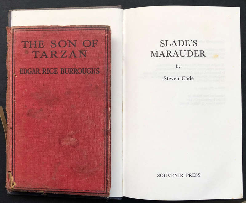 The Son of Tarzan by Edgar Rice Burroughs First 1921 Edition Slade's Marauder by Steven Cade