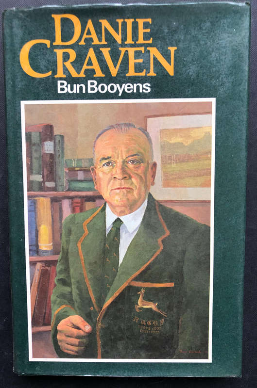 Danie Craven deur Bun Booyens Eerste Uitgawe GETEKEN deur Dr Danie Craven