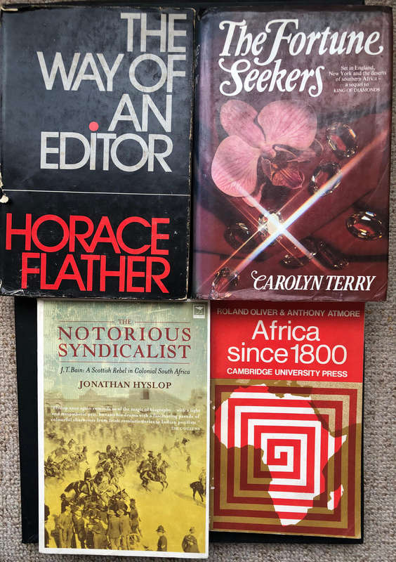 The Notorious Syndicalist by Hyslop The Fortune Seekers by Terry The Way of an Editor by Flather....