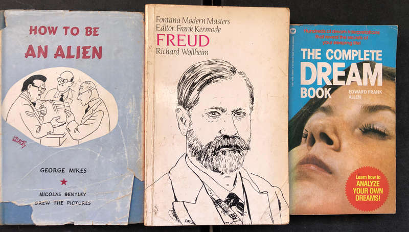 Freud by Richard Wolheim The Complete Dream Book by Edward Frank Allen How to be an Alien by George