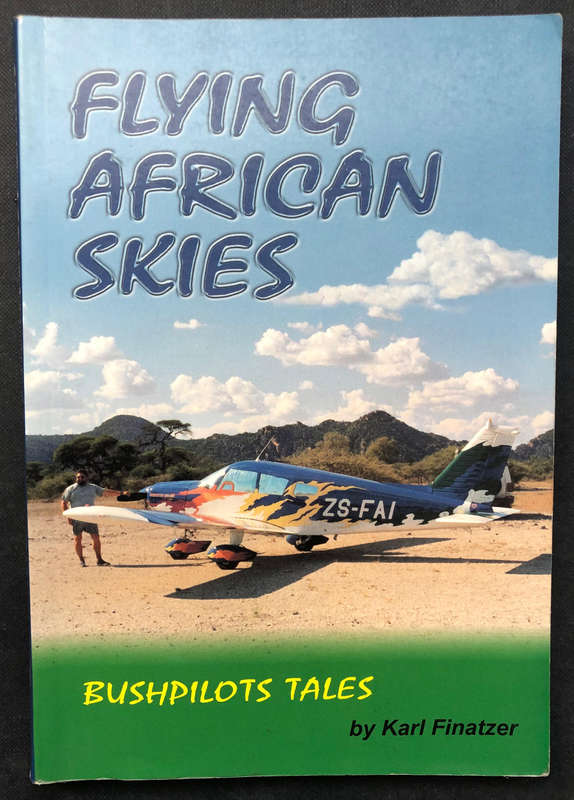 Flying African Skies by Karl Finatzer First Edition