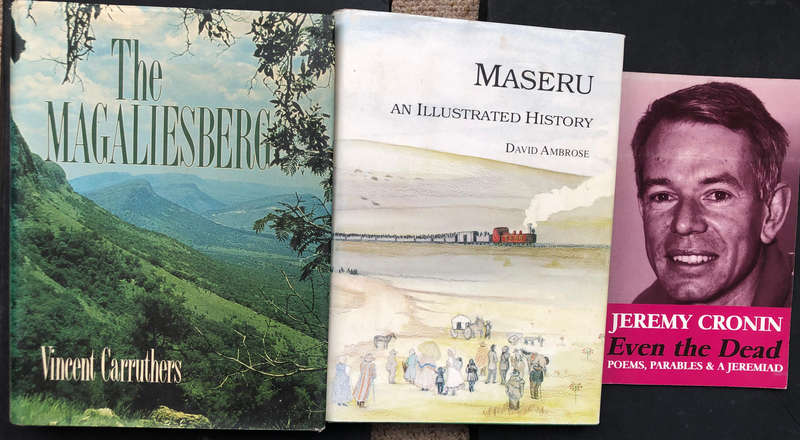 Maseru an Illustrated History by Ambrose The Magaliesberg by Carruthers Even the Dead by Cronin