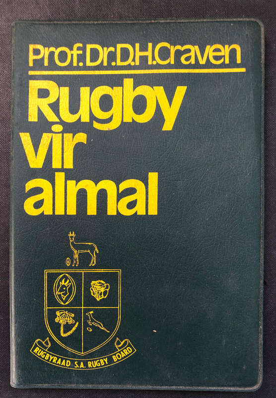 Rugby vir Almal deur Prof Dr DH Craven geteken deur Dr Craven