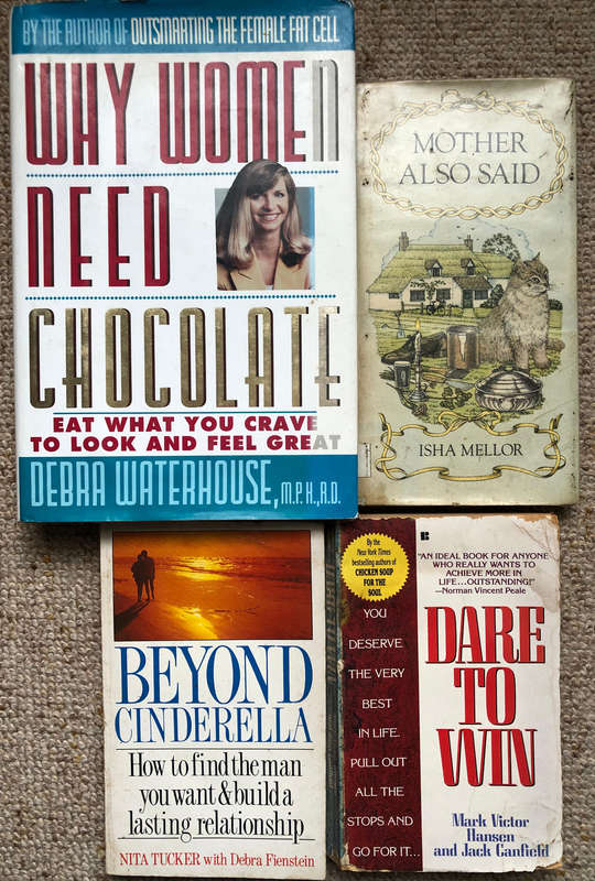 Mother Also Said by Isha Mellor Why Women Need Chocolate by Debra Waterhouse Beyond Cinderella by...