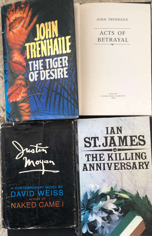 The Killing Anniversary by St James Justin Moyan by Weiss The Tiger of Desire Acts of Betrayal by...