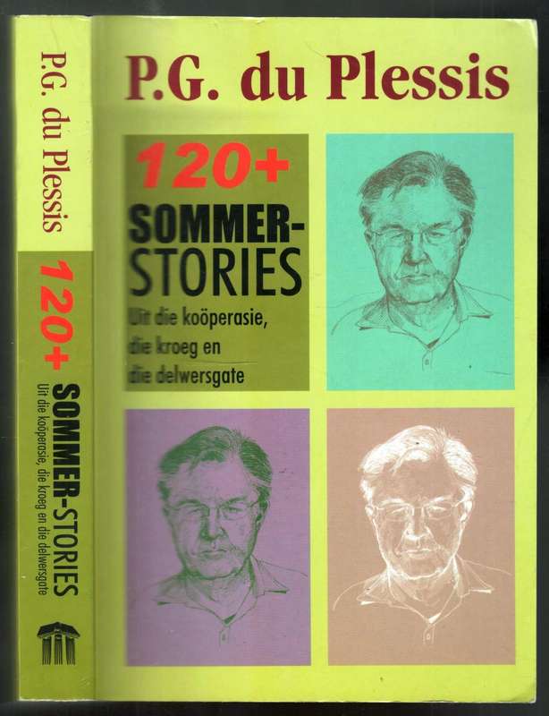 120 + Sommer-Stories  ---   P G du Plessis