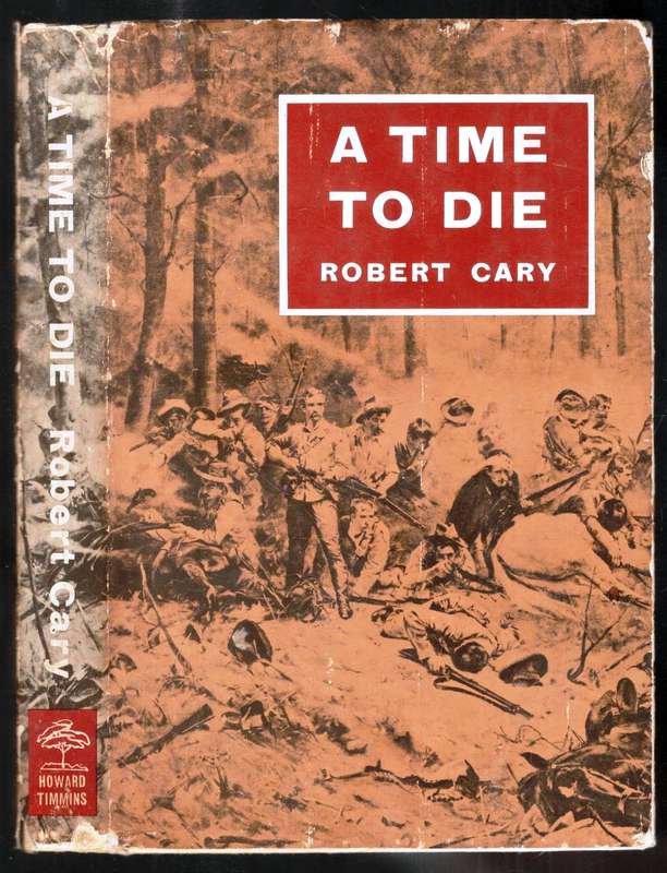 A Time to Die  --  Robert Cary   (Rhodesiana)