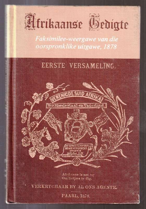 Afrikaans Gedigte  Faksimilee-weergawe van die Oorspronklike Uitgawe 1878