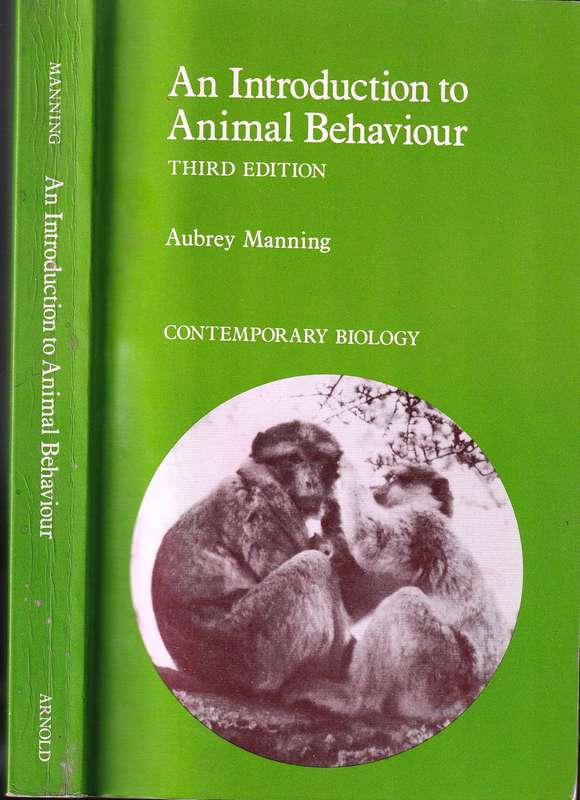 An Introduction to Animal Behaviour  --  Aubrey Manning