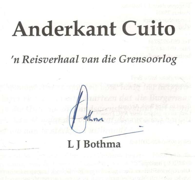 Anderkant Cuito  --  Grensoorlog  ---   L J Bothma  --  Geteken