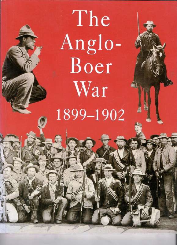 The Anglo-Boer War 1899 - 1902  - Prof Fransjohan Pretorius