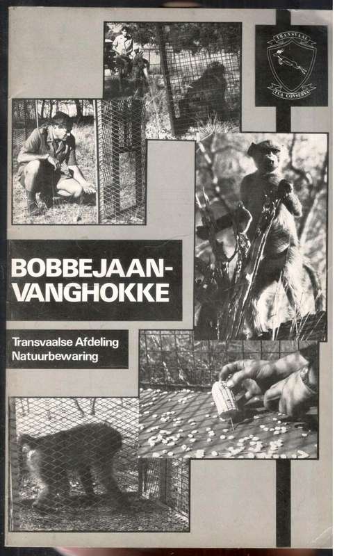 Bobbejaanvanghokke   --  Transvaalse Afdeling Natuurbewaring