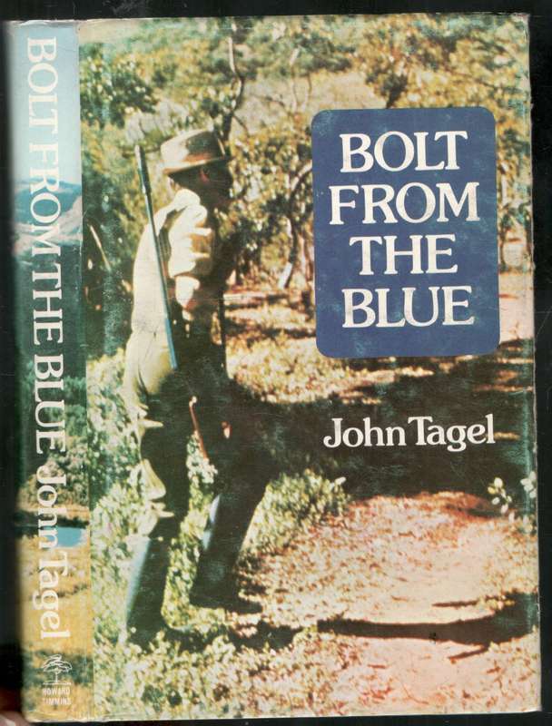 Rhodesiana  --  Bolt From the Blue   ---   John Tagel