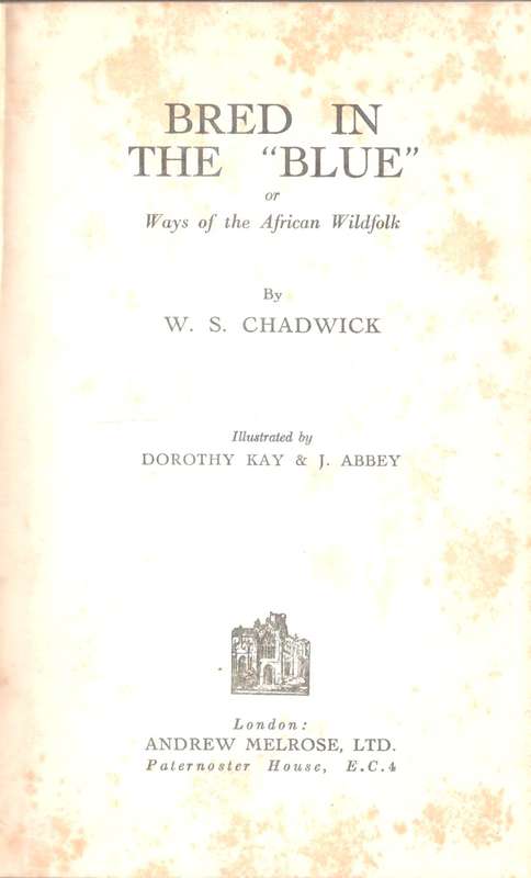 Bred in the Blue  ---   W S Chadwick
