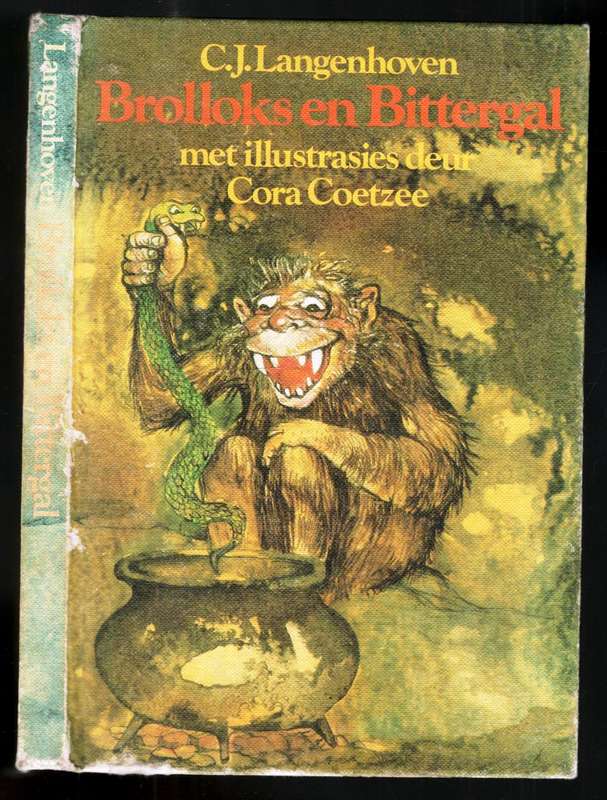 Brolloks en Bittergal  --  C J Langenhoven