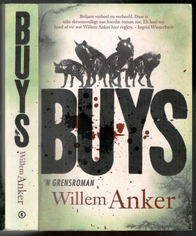 Buys  --   'n Grensroman  --  Willem Anker