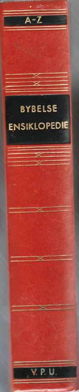 Bybelse Ensiklopedie A - Z  --  1958