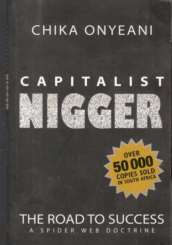 Capitalist Nigger  --  Chika Onyeani
