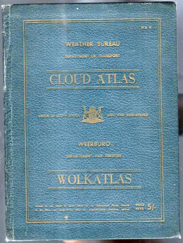 Cloud Atlas  --  Wolkatlas  --  (SA)  Weather Bureau / (SA)  Weerburo