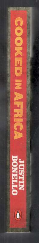 Cooked in Africa   ----   Justin Bonello