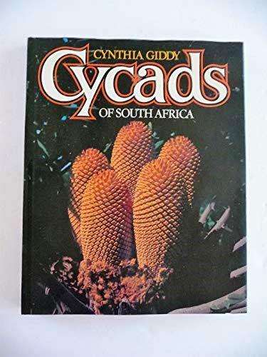 Cycads of South Africa  --  Cynthia Giddy