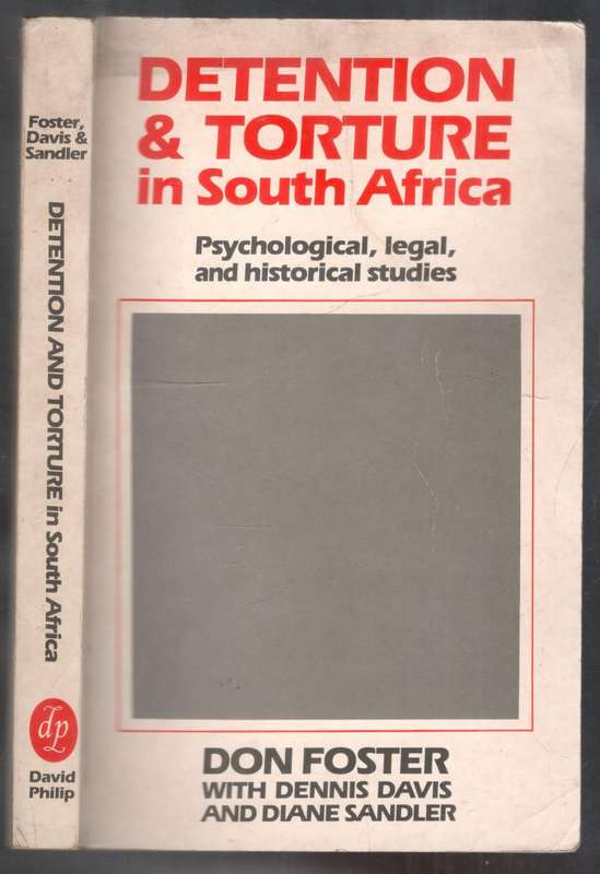 Detention and Torture in South Africa  --  Don Foster
