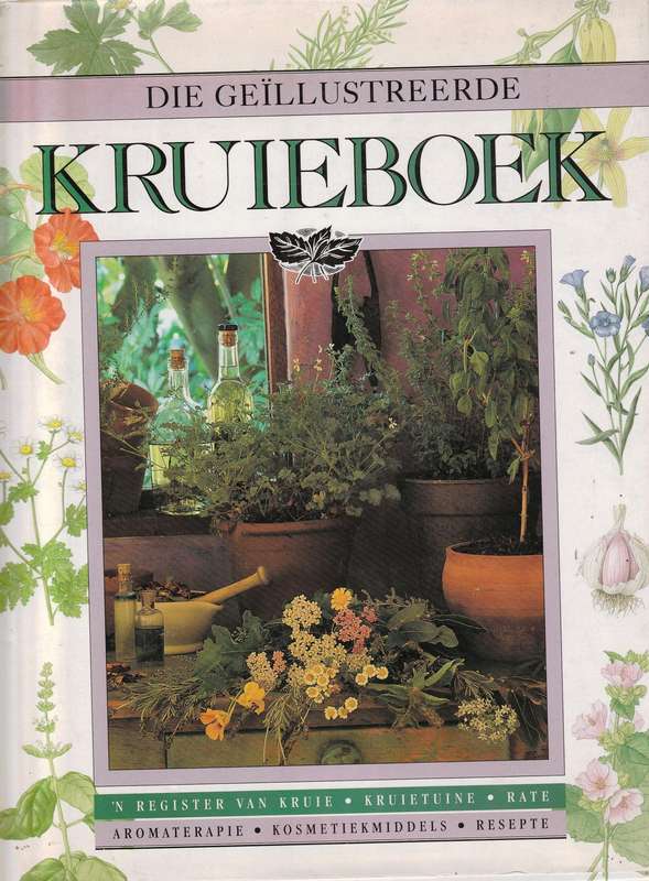 Die Geillustreede Kruieboek
