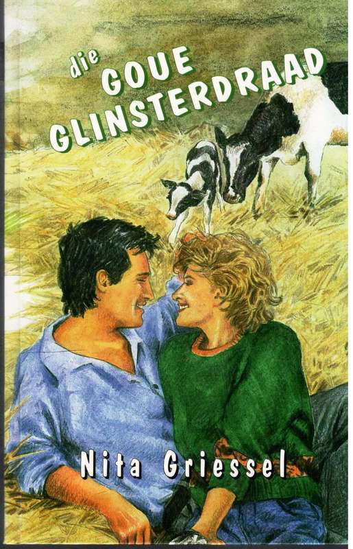 Die Goue Glinsterdraad  --  Nita Griesel   ---   Groot Druk