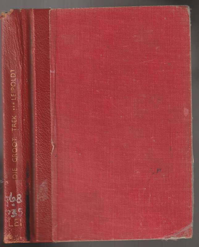 Die Groot Trek  ---    C Louis Leipoldt