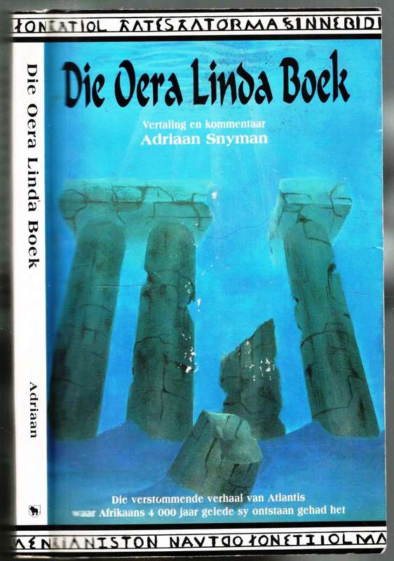 Die Oera Linda Boek --  Vertaal deur Adriaan Snyman van Siener-faam