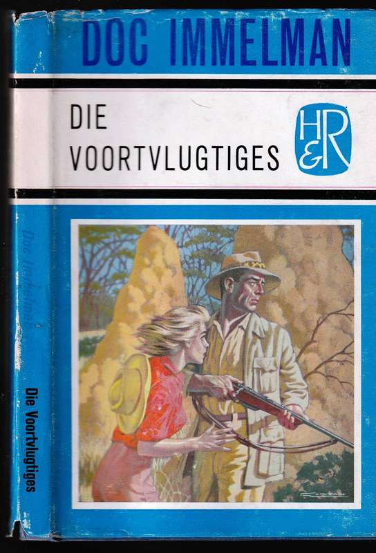Die Voortvlugtiges   ---   Doc Immelman