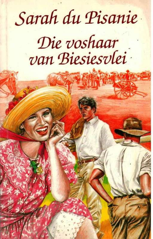 Die Voshaar van Biesiesvlei  --  Sarah du Pisanie    ---   Groot Druk