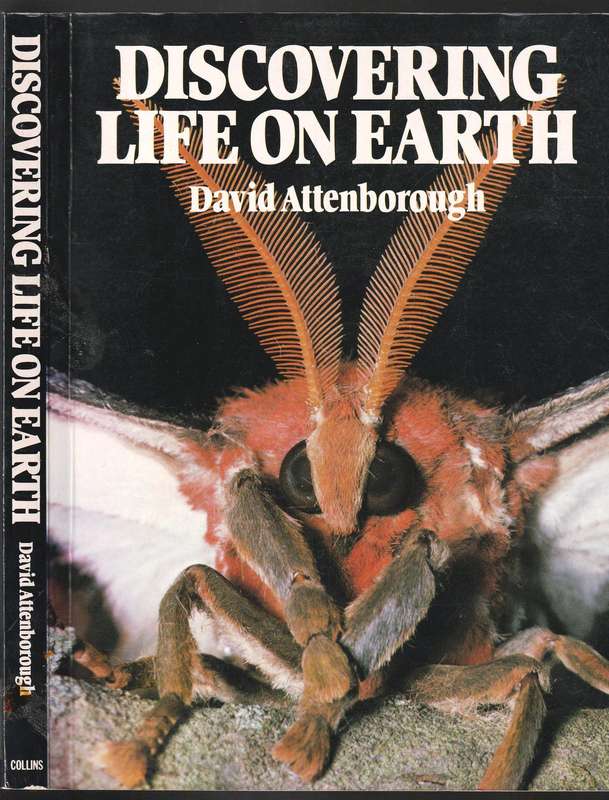 Discovering life on Earth  --    David Attenborough