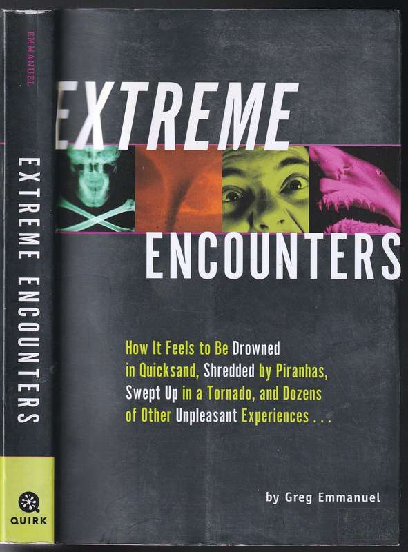 Extreme Encounters  --  Greg Emmanuel