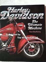 Harley-Davidson  The Ultimate Machine  ---   Tod Rafferty