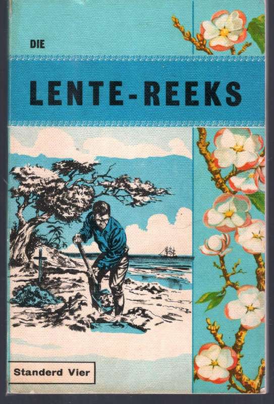 Lente-Reeks  --   Standerd Vier