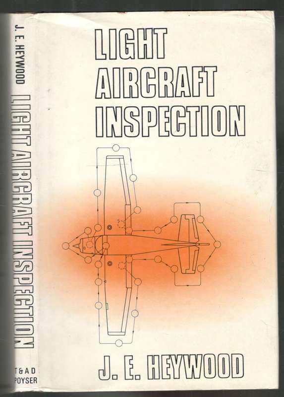 Light Aircraft Inspection  --  J E Heywood