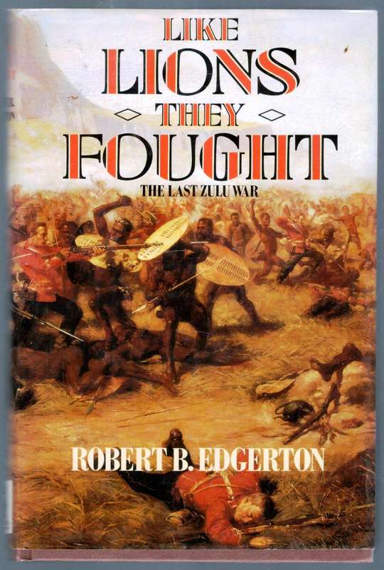 Like Lions They Fought   --  Robert B Edgerton