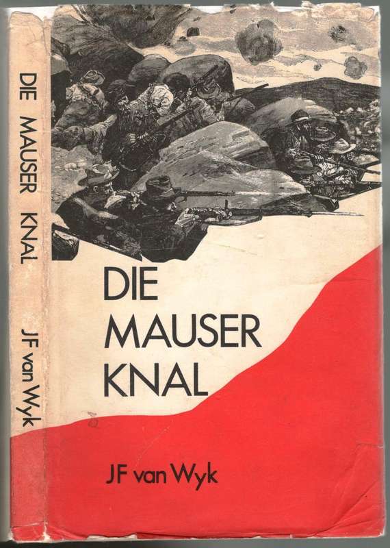 Die Mauser Knal    J F van Wyk
