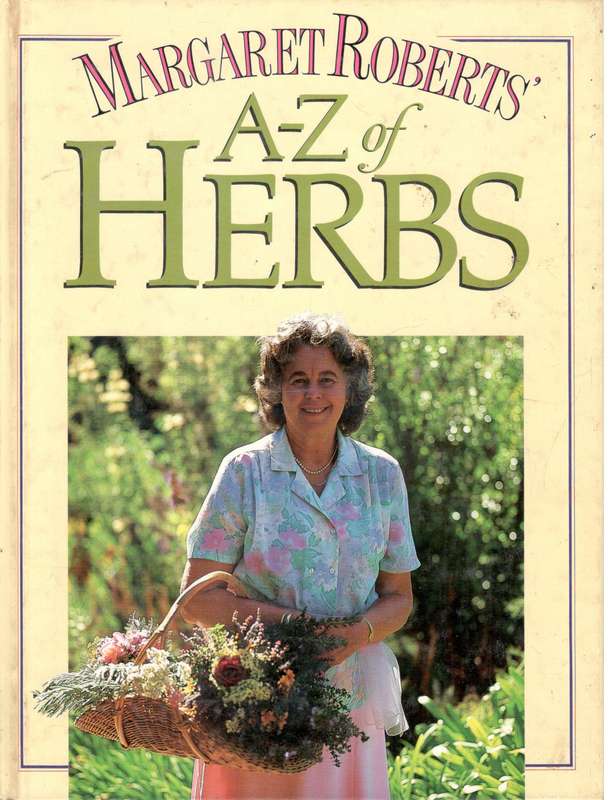Margaret Robert's  A - Z of Herbs