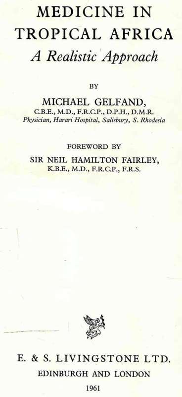 Medicine in Tropical Africa  --  A Realistic Approach  --  Michael Gelfand