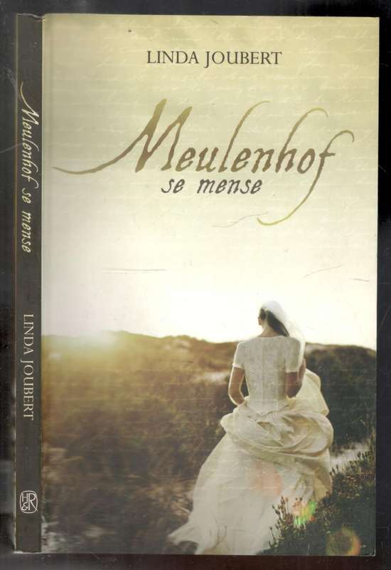 Meulenhof se Mense  ---   Linda Joubert