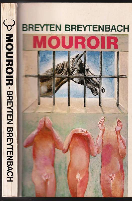 Mouroir   ---   Breyten Breytenbach