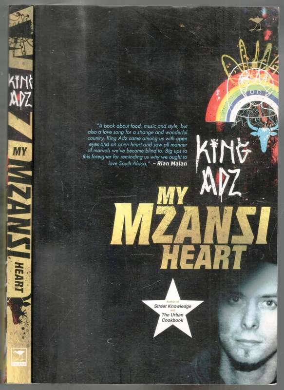 My Mzansi Heart  --  King Adz