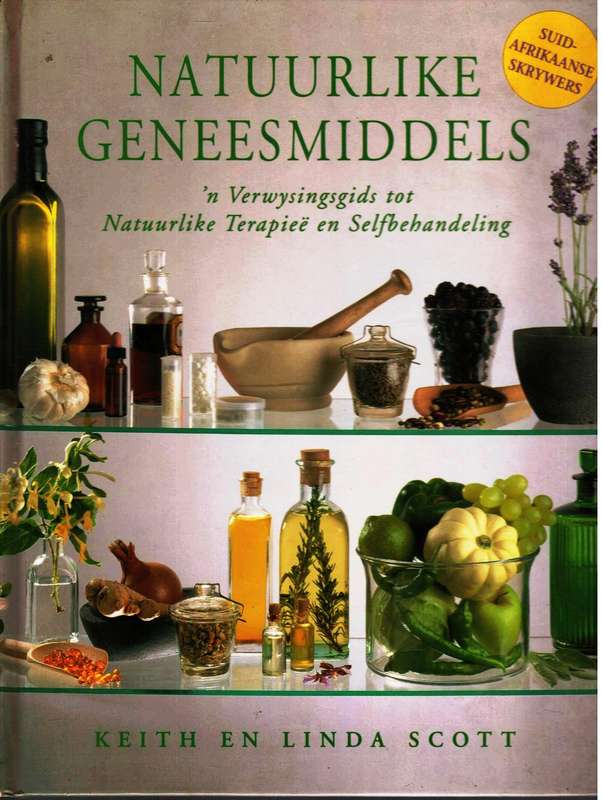 Natuurlike Geneesmiddels   ---    Keith en Linda Scott