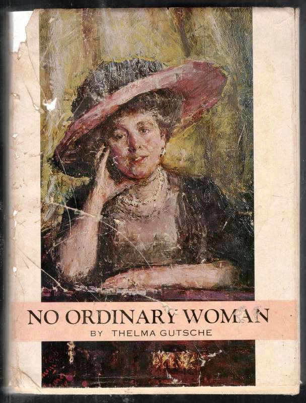 No Ordinary Woman --  --  Thelma Gutsche  -  Signed