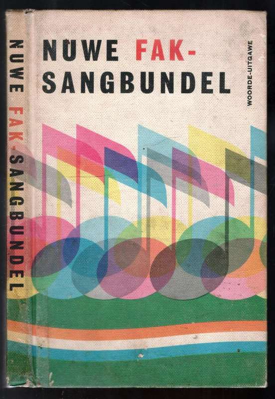 Nuwe FAK-Sangbundel  --  Woorde-Uitgawe