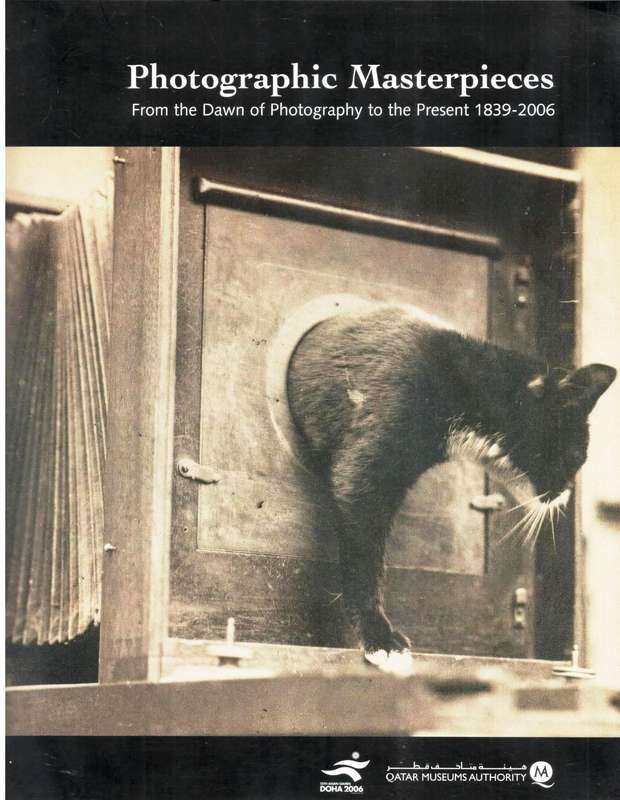 Photographic Masterpieces    ---   From the Dawn of Photography to the Present