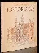 Pretoria 125  ---   Hannes Meiring   Geteken