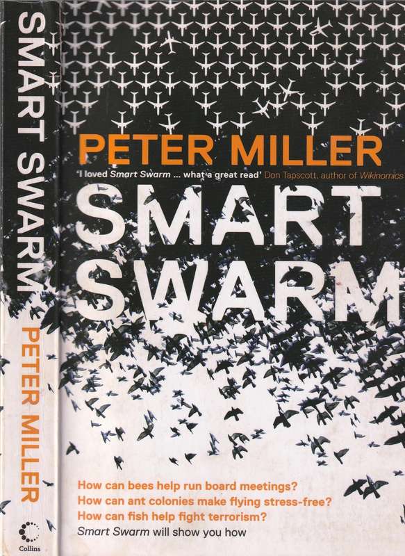 Smart Swarm  --  Peter Miller